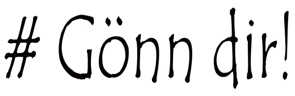 Gönn dir!